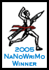 NaNoWriMo 2005 Winner